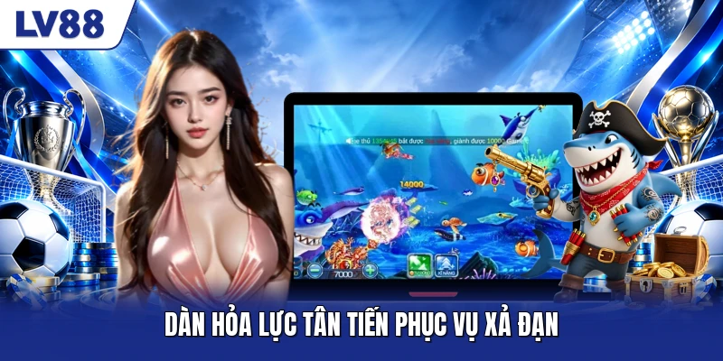 Dàn hỏa lực tân tiến phục vụ xả đạn Dàn hỏa lực tân tiến phục vụ xả đạn
